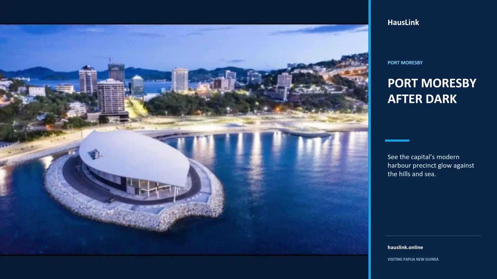 Port Moresby harbour precinct lit up at dusk, with the city skyline behind the water.